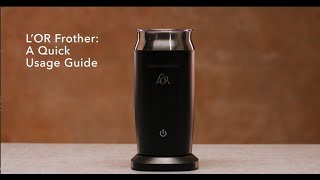 LOR Milk Frother A Quick Usage Guide [upl. by Hirza]