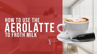 How To Use the AeroLatte To Froth Milk [upl. by Alyson]