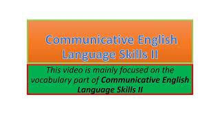 Communicative English Language Skills II vocabulary part one [upl. by Enyak]