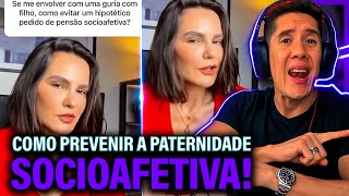 Como Se Prevenir Da Paternidade Socioafetiva E Pensão Socioafetiva [upl. by Ayocal]