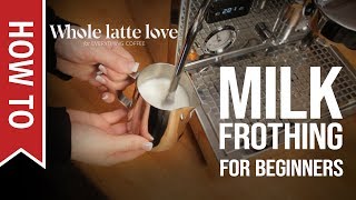 How To Milk Frothing for Beginners 5 Tips [upl. by Adnorrahs]